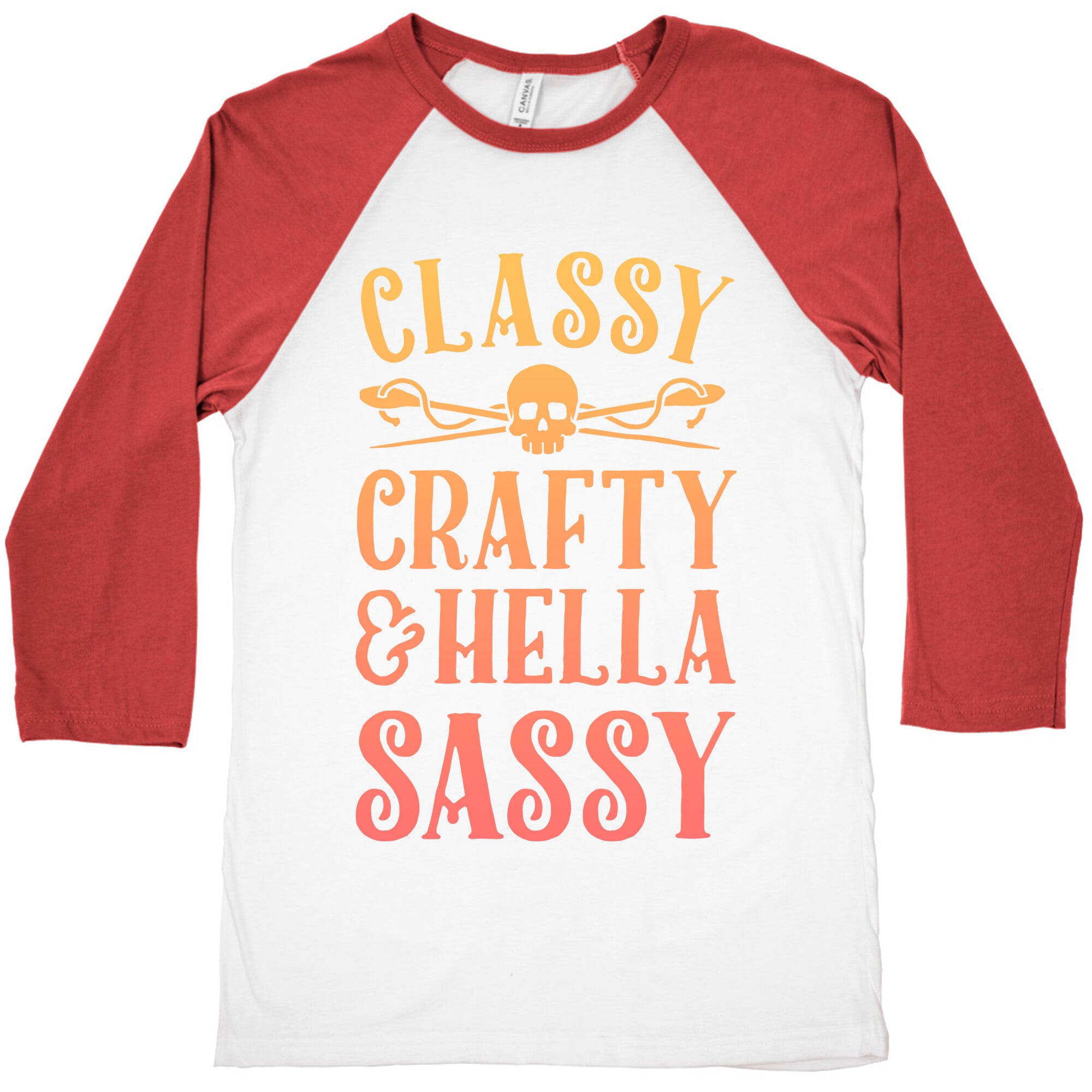 Classy Crafty & Hella Sassy Baseball Tee